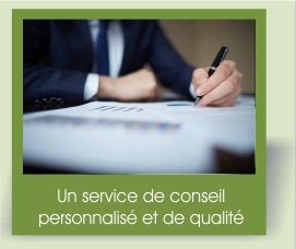 Un service de conseil personnalisé et de qualité